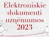 Elektronisko dokumentu apritei jākļūst plūstošai